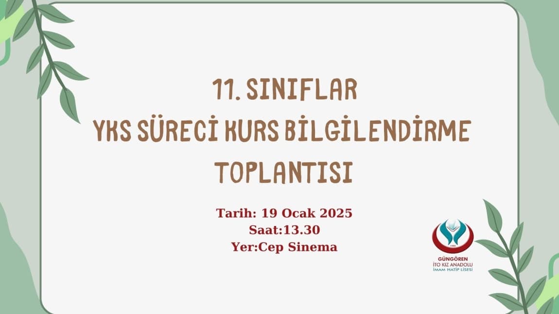 11. SINIFLAR KURS BİLGİLENDİRME TOPLANTISI